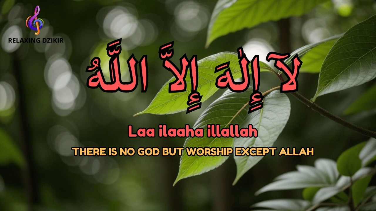 Daily Dzikir LAILAHAILLALLAH for Emotional Calm