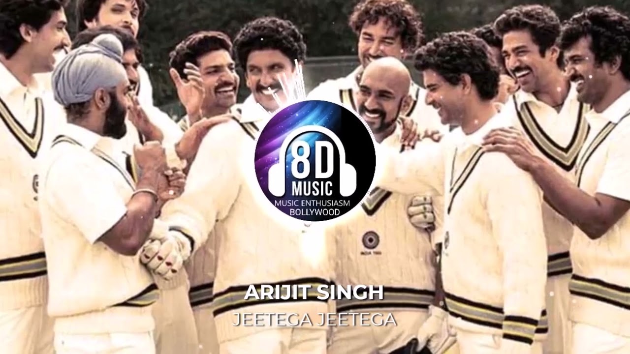 Jeetega Jeetega(8D AUDIO) - 83 I Music Enthusiasm Bollywood