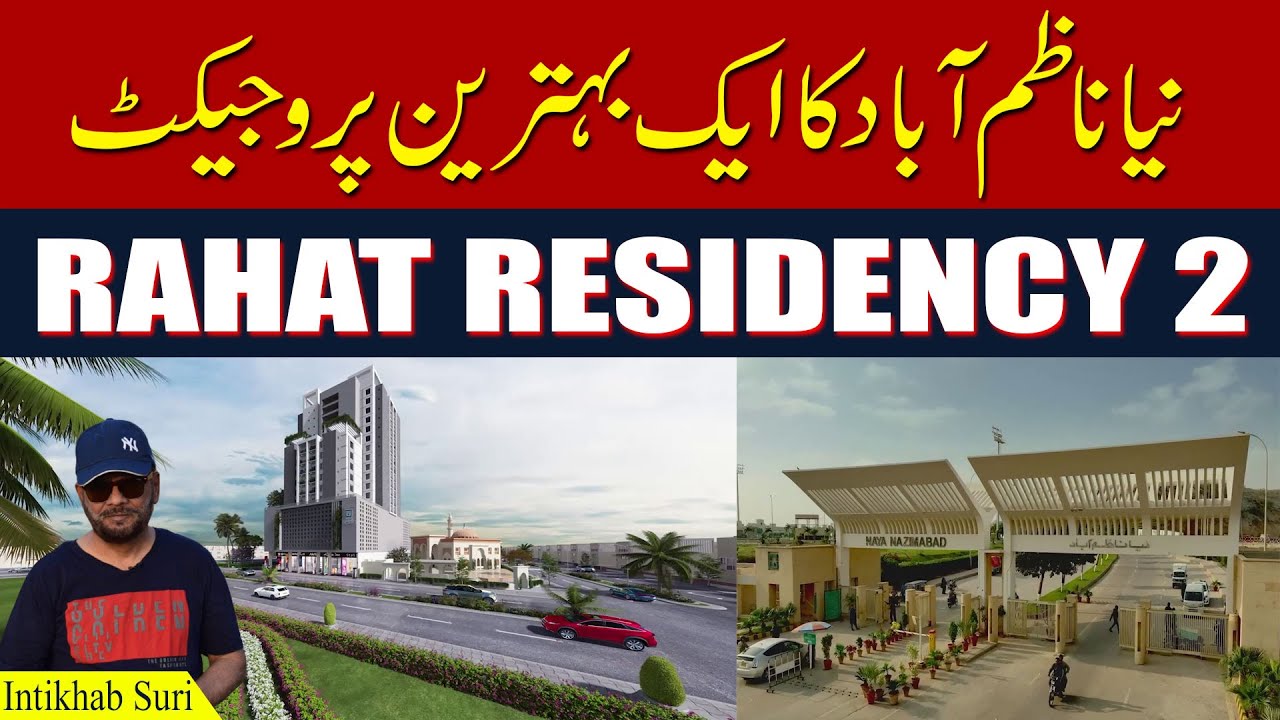 Rahat Residency 2 Apartments | Price & Details | Naya Nazimabad Karachi | 2BED & 3BED Apt