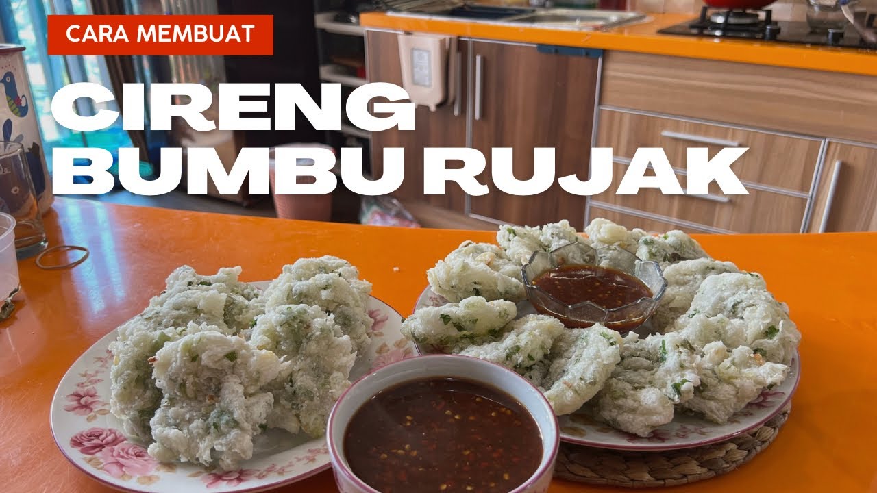 CARA MEMBUAT CIRENG CRISPY BUMBU RUJAK | Ide Menu Takjil Buka Puasa 2023