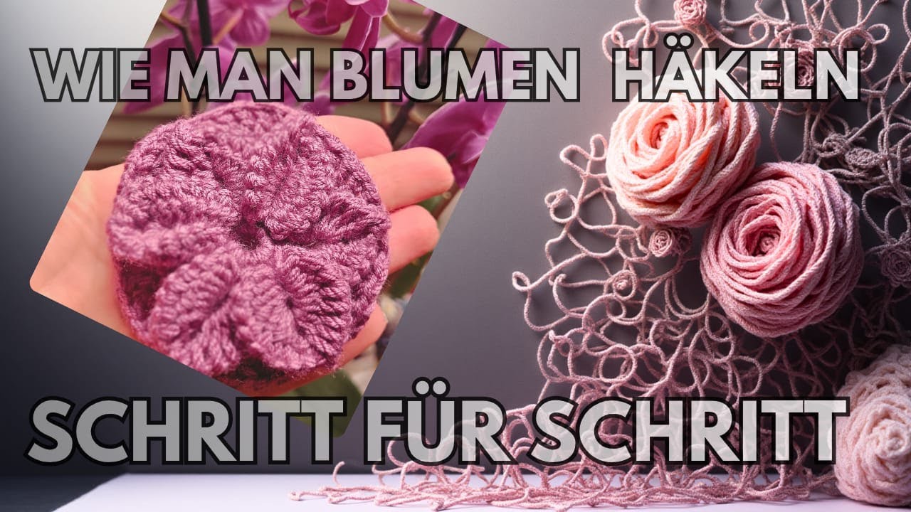 Wie man Blumen häkeln Schritt für Schritt crochet Häkeln Anleitung 3D Muster DIY Handmade #crochet