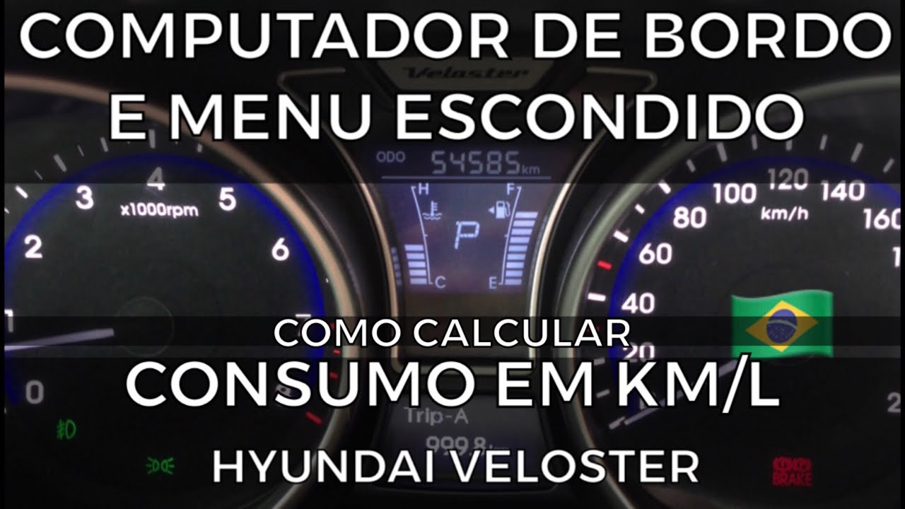 Computador de bordo, menu escondido, calcular consumo em km/l - Hyundai Veloster - Brasil
