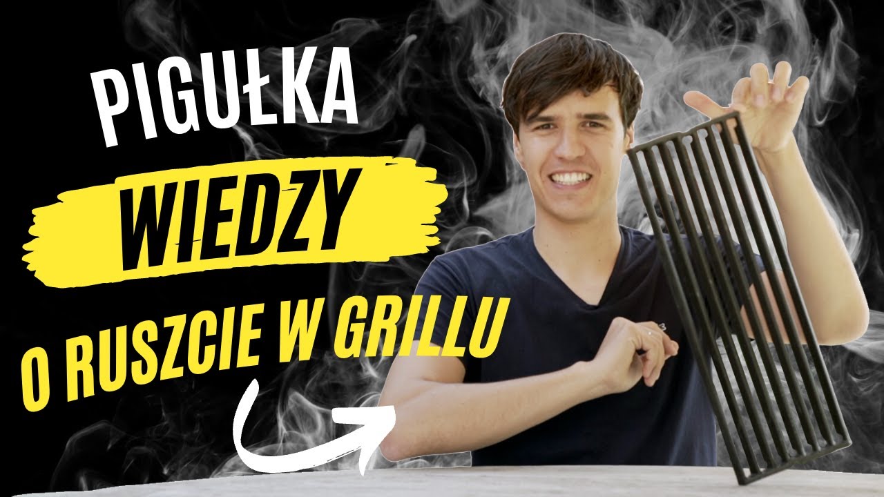 🔥 Pigułka wiedzy o ruszcie w grillu gazowym 🔥