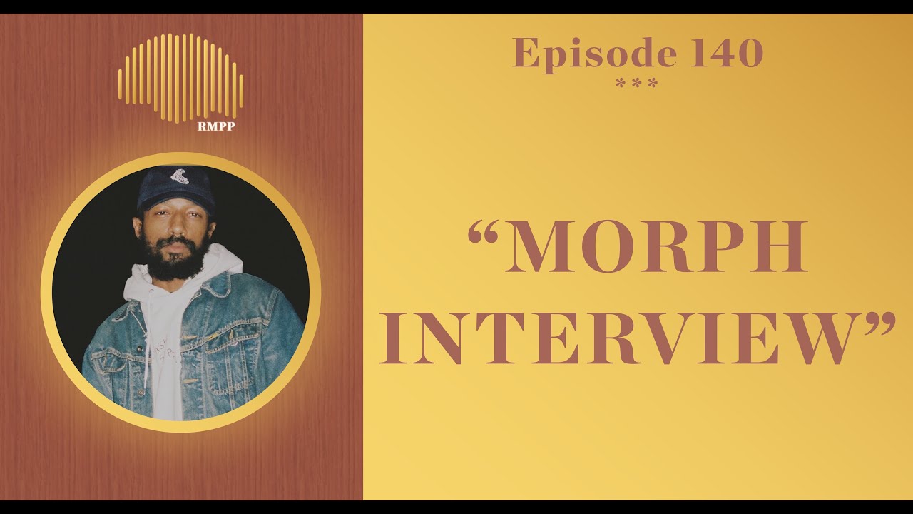 #140 - YUNGMORPHEUS INTERVIEW