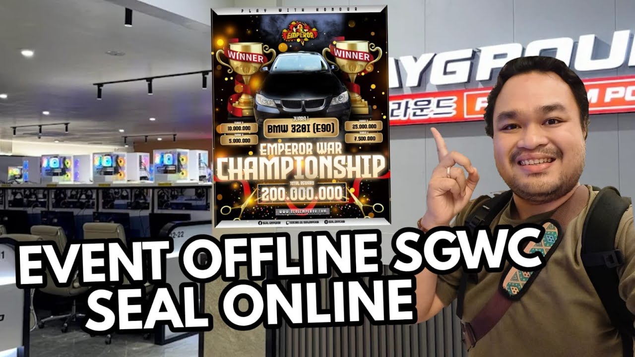 🔴[LIVE] SEAL ONLINE EMPEROR WAR CHAMPIONSHIP | SEWC OFFLINE PLAYGROUND CAFE KEBON JERUK
