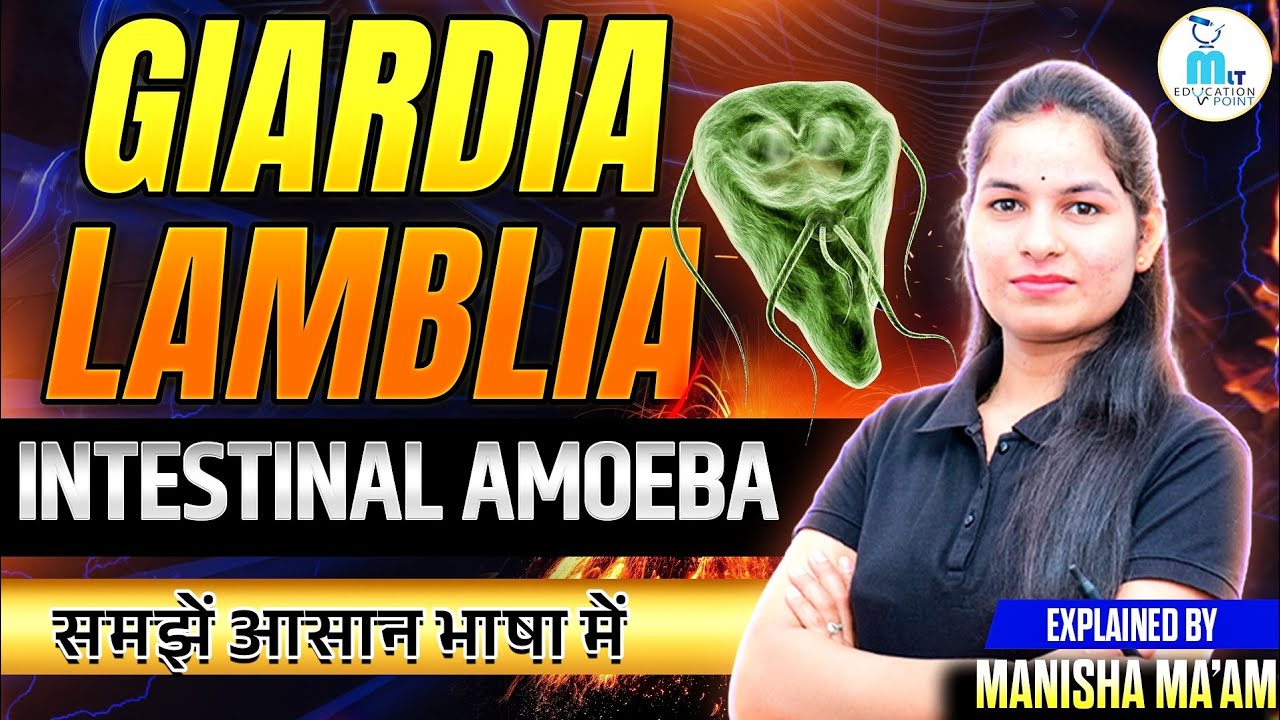 Giardia Lamblia in hindi | Intestinal Amoeba | Guardia Lamblia Microbiology