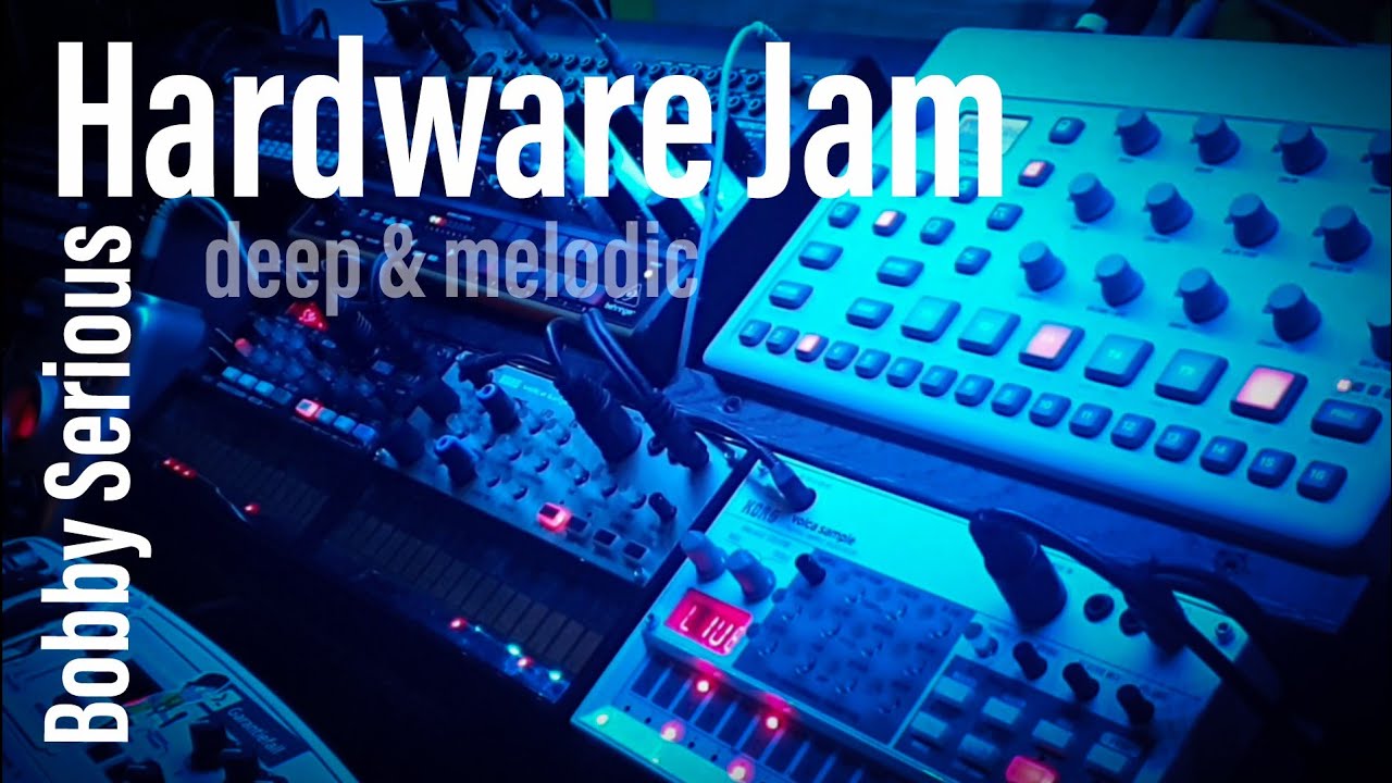 Hardware Jam // October 15, 2021 // Bobby Serious
