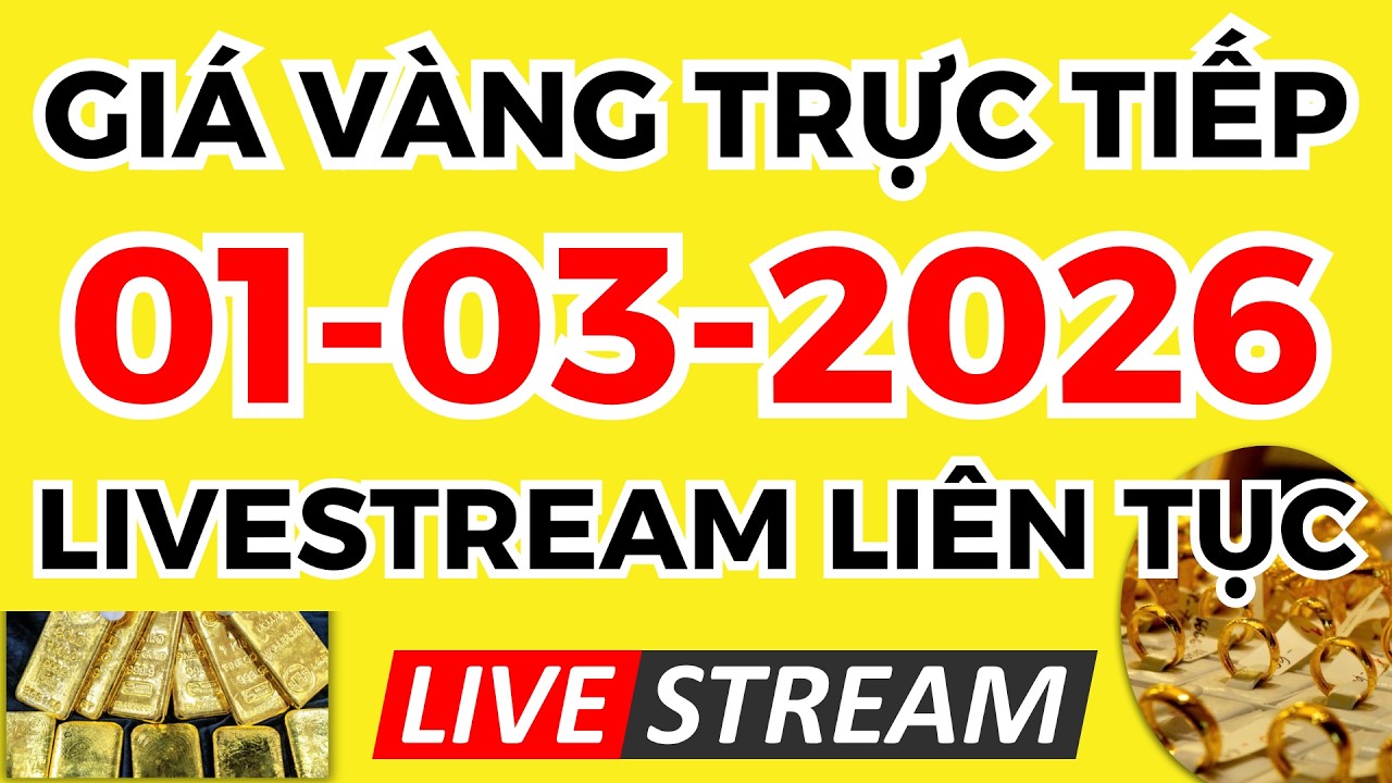 Trực Tiếp Giá Vàng Hôm Nay Ngày 01/03/2026 - Biến Động Quá Mạnh Giá Bạc, Giá Vàng 9999, Sjc, Doji