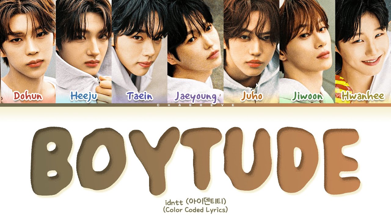 idntt BOYtude Lyrics (Color Coded Lyrics)