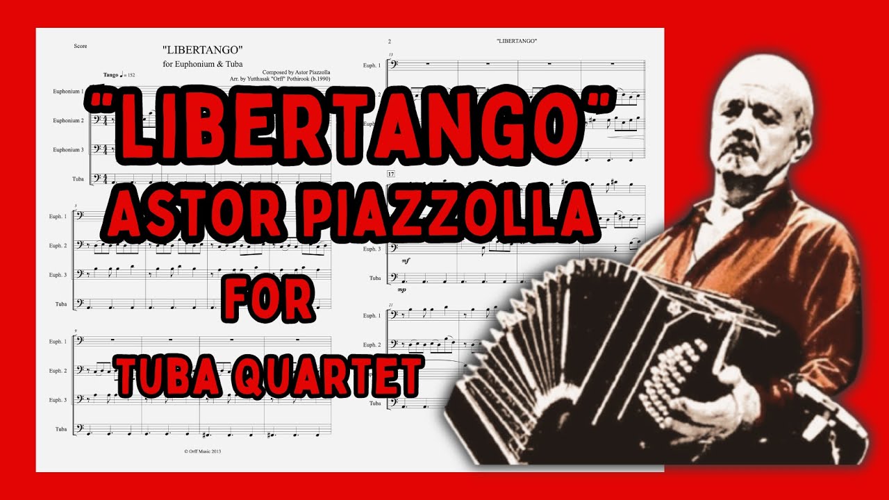 Astor Piazzolla - Libertango (Tuba Quartet)