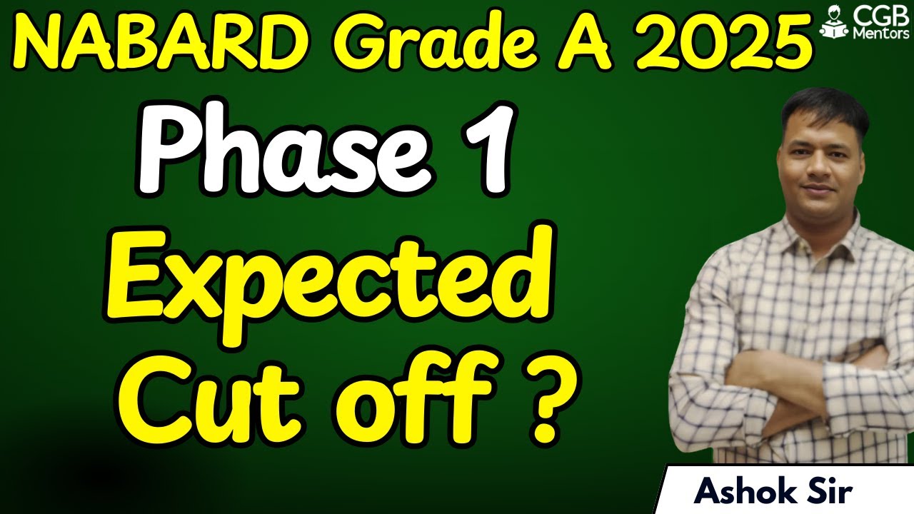 NABARD Grade A 2025 Phase 1 expected Cut off |NABARD Grade A 2026 | NABARD Grade A 2025 Phase 2