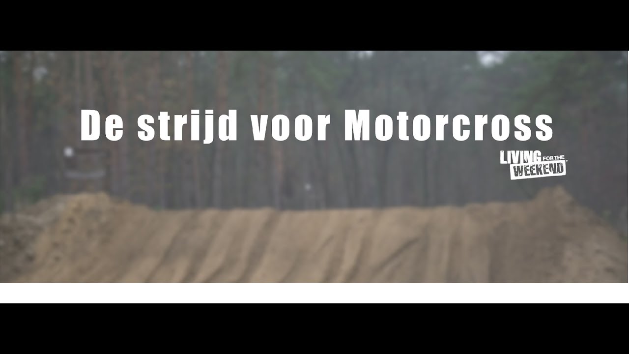 De Strijd voor Motorcross - The Battle for Motocross
