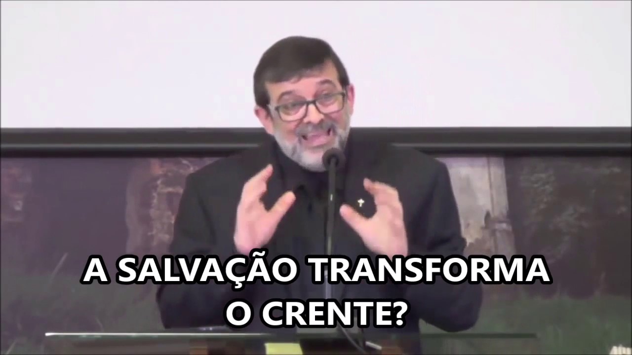 A salvação transforma o crente?