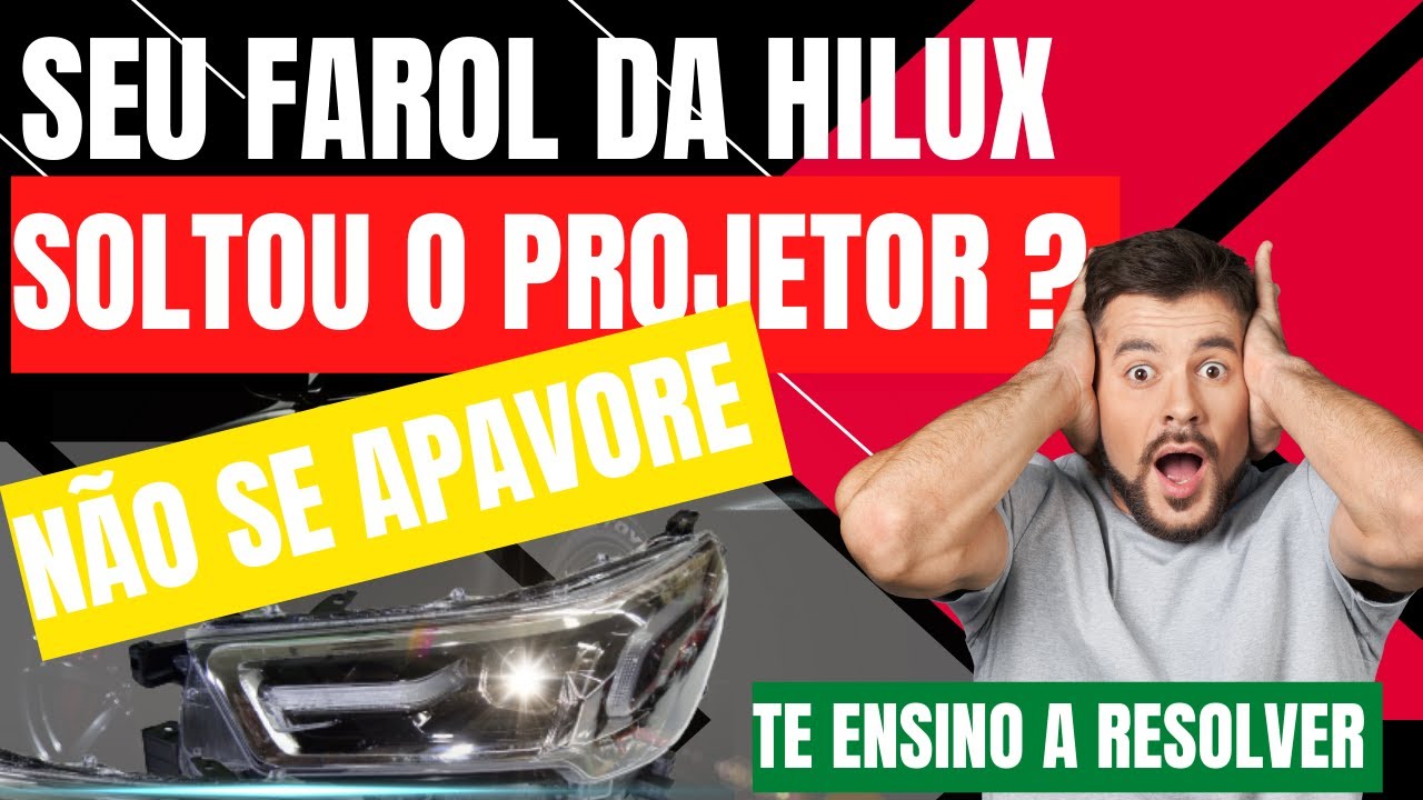 como encaixar o projetor do farol da HILUX 2021 2022