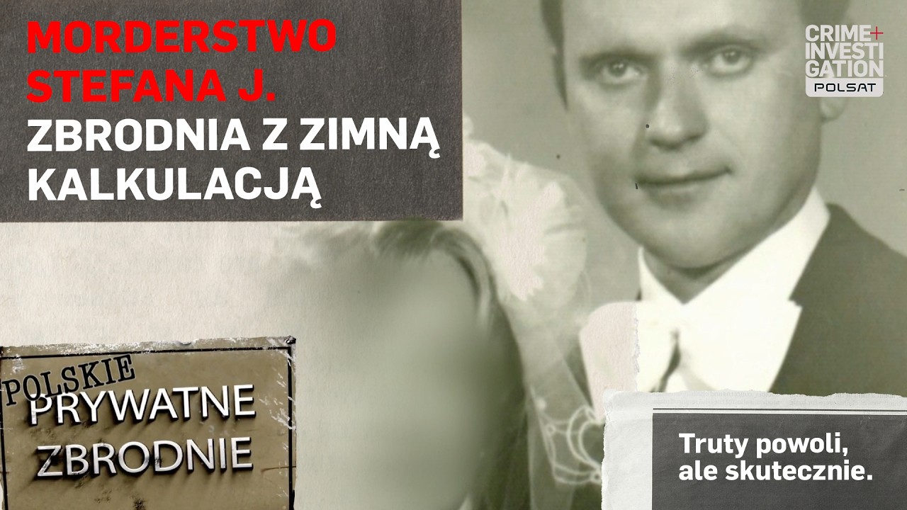 🔪 Truty powoli, ale skutecznie.  POLSKIE PRYWATNE ZBRODNIE: Dopóki śmierć nas nie rozłączy 🔪
