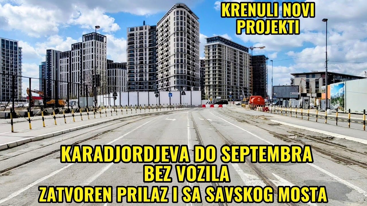 IZMENE ZATVORENA KARADJORDJEVA I PRILAZ BUDUCIM TUNELIMA,KRENUO BAS,NOVE OGRADE TREBINJCA,DIREKTNO