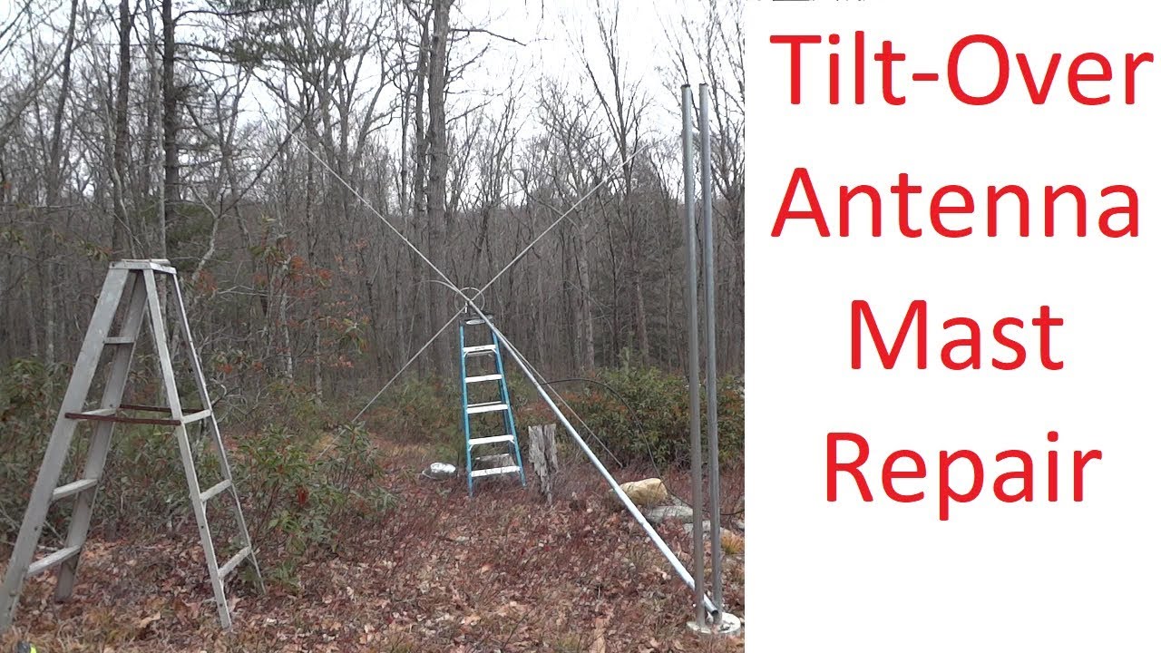 Home Brew Tilt Over Antenna Mast Repair