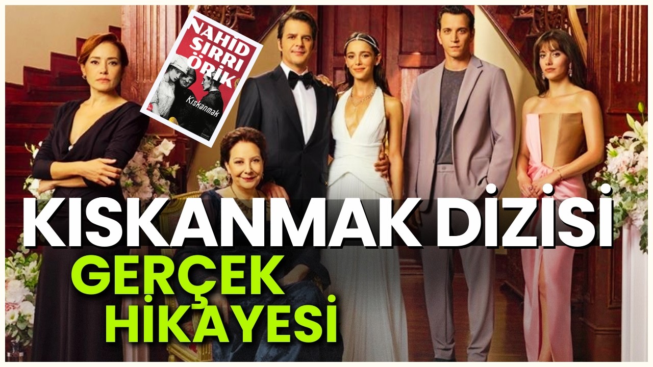 Kıskanmak Dizisinin Gerçek Hikayesi