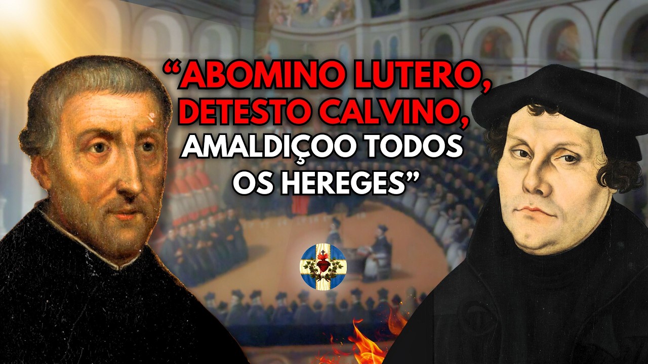 Um SANTO contra LUTERO: O Credo ANTI-PROTESTANTE