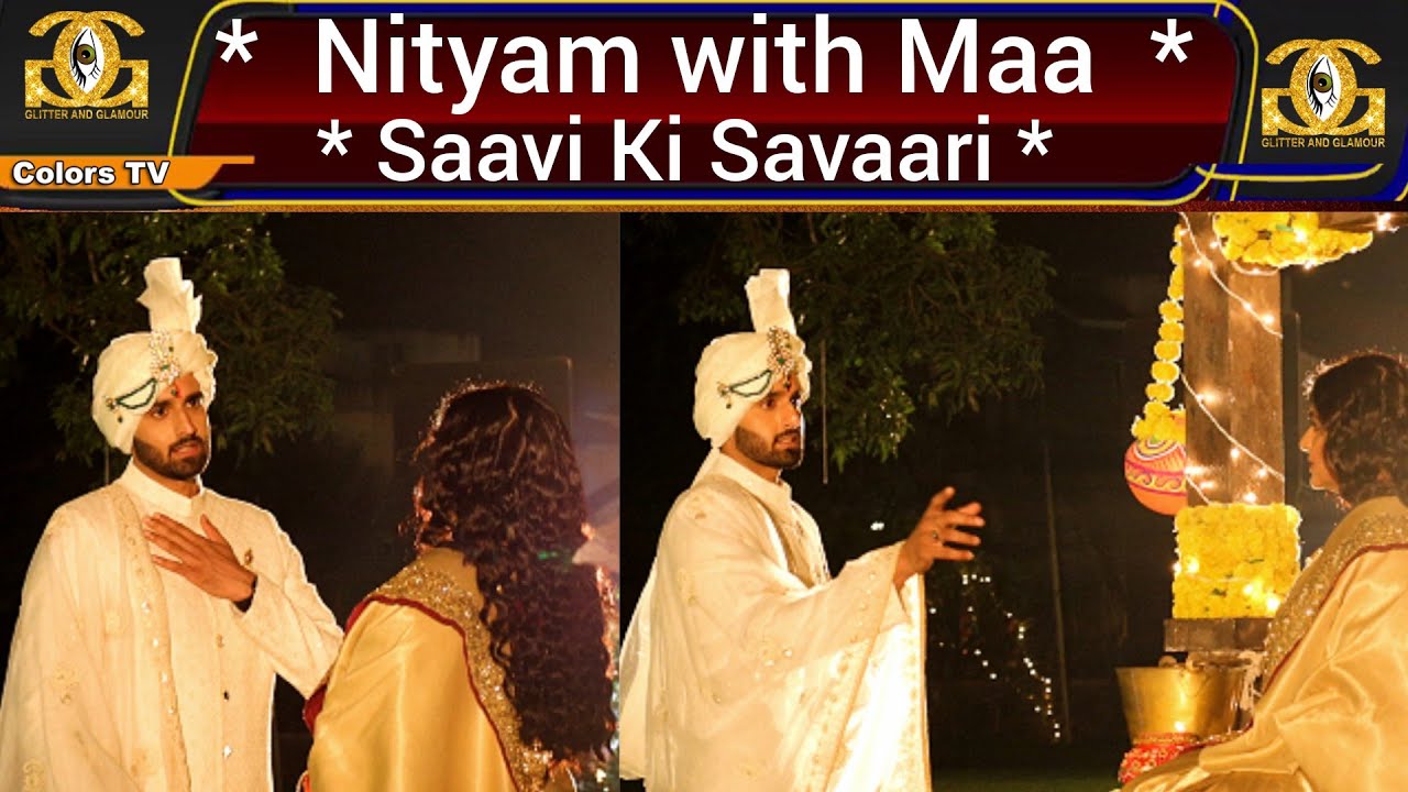 Saavi Ki Savaari : Nityam Family के साथ ये क्या और क्यों हो रहा | Farman Haider | Colors TV | G&G |