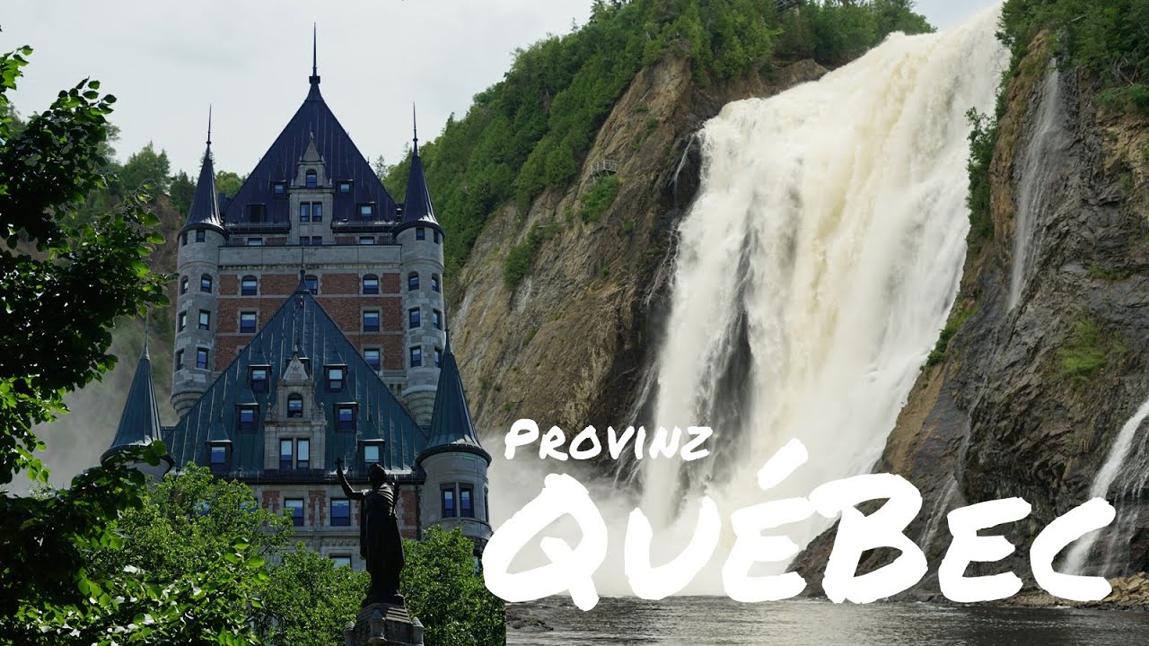 Bonjour Canada! Von Québec bis Montréal  - Roadtrip durch Kanada (HD Doku)