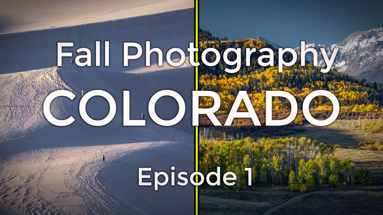 4K Colorado Fall Color - Landscape Photography - Episode 1 - Great Sand Dunes and Last Dollar Road