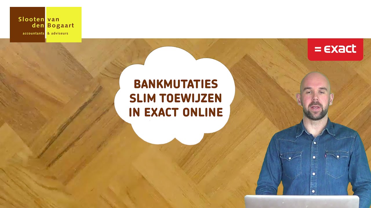 Exact Online - Bankmutaties slim toewijzen