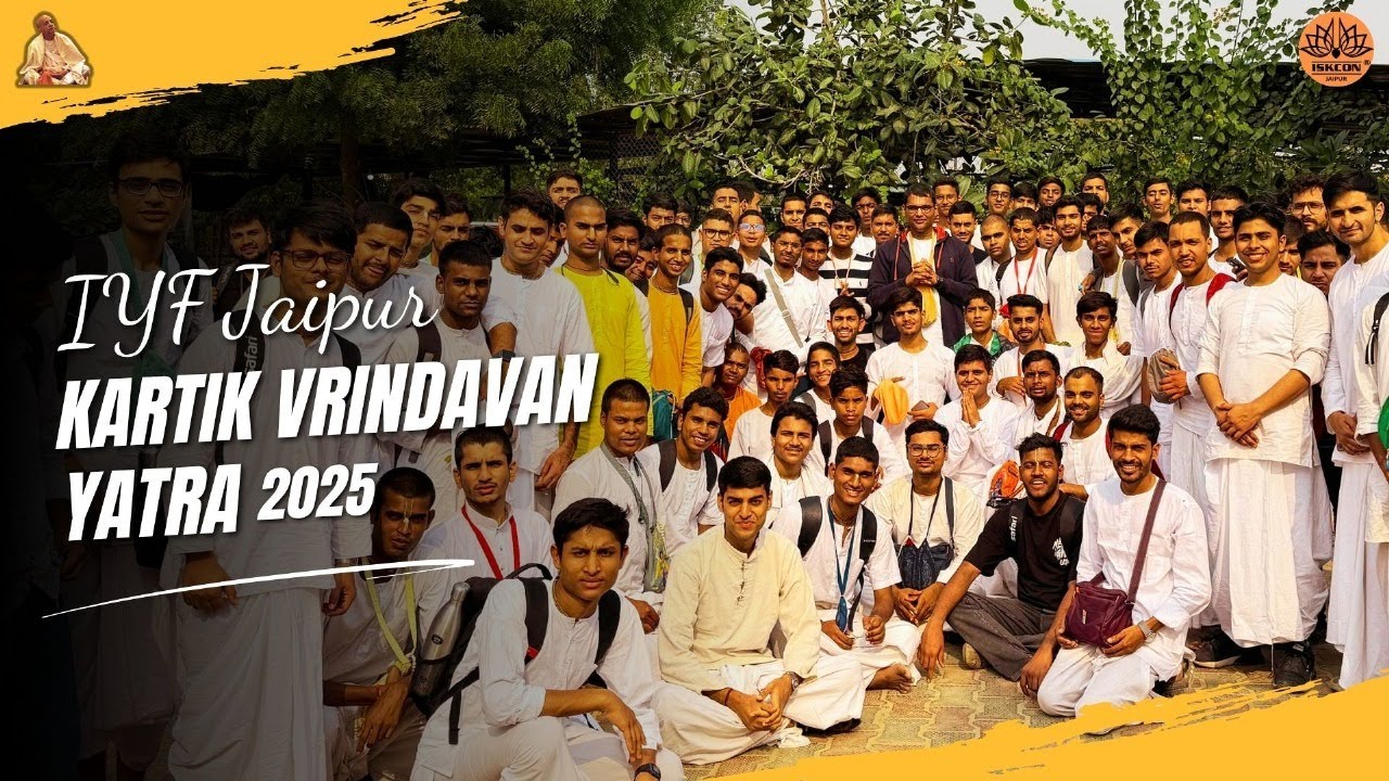 IYF Jaipur Kartik Vrindavan Yatra 2025 | ISKCON JAIPUR