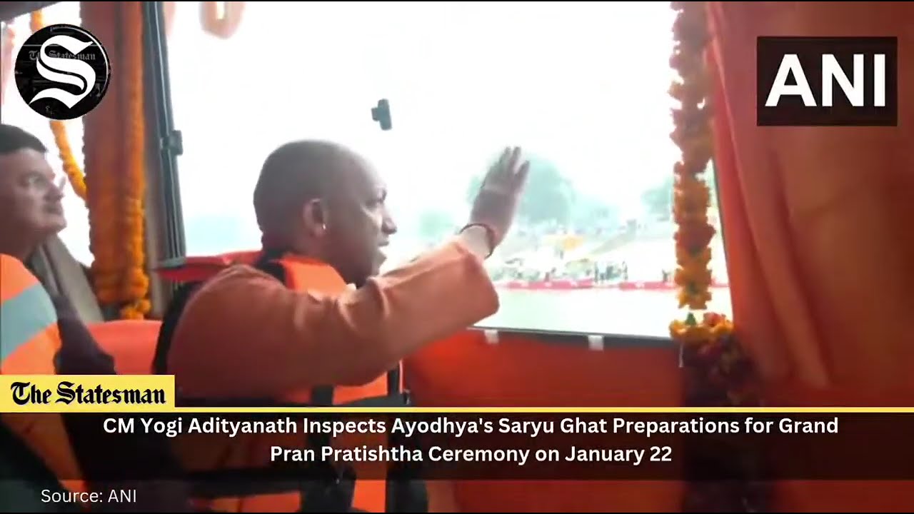 CM Yogi Adityanath Inspects Pran Pratishtha Arrangements at Saryu Ghat | Ram Mandir | #thestatesman