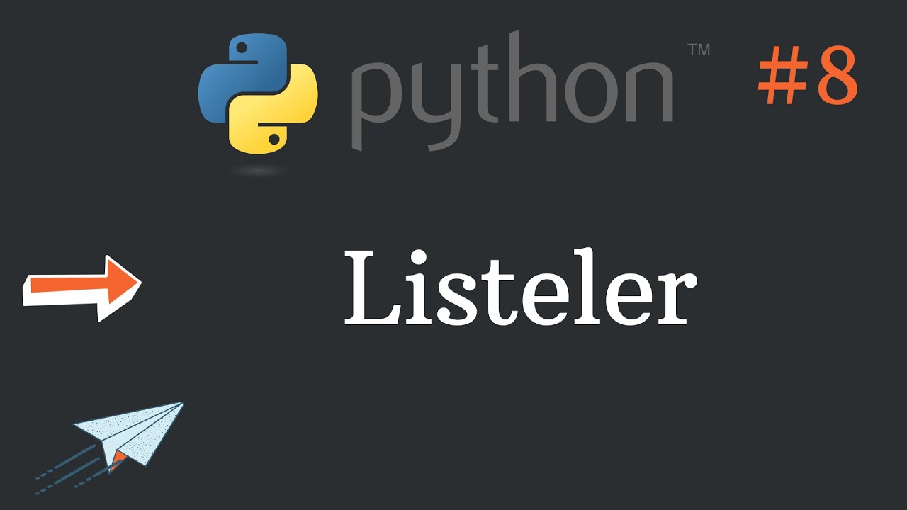 Python   -   Listeler