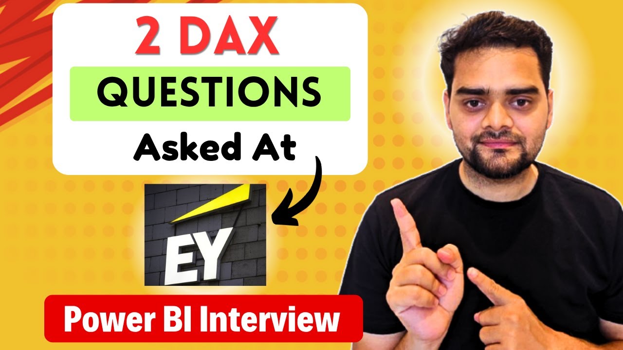 EY: 2 DAX Scenarios asked in Power BI Interview😲