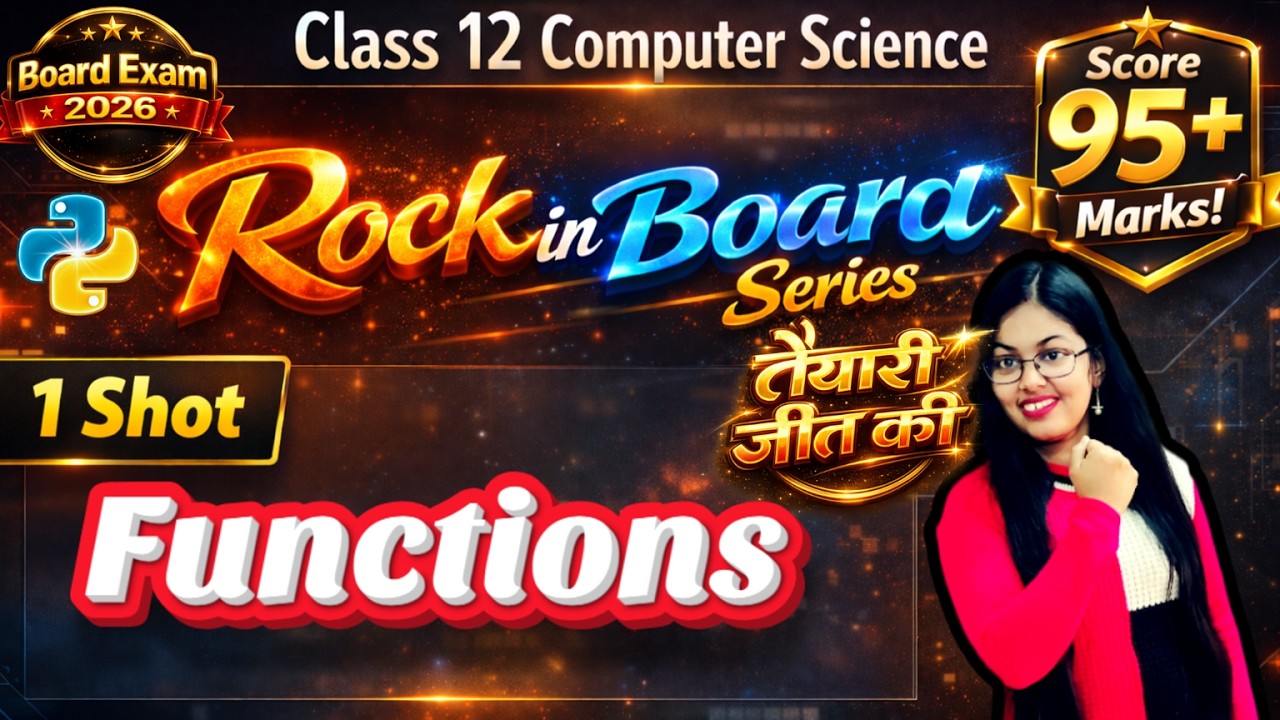 Functions in Python One Shot  | CBSE Class 12 Computer Science | Rock in Board Series | Boards 2026