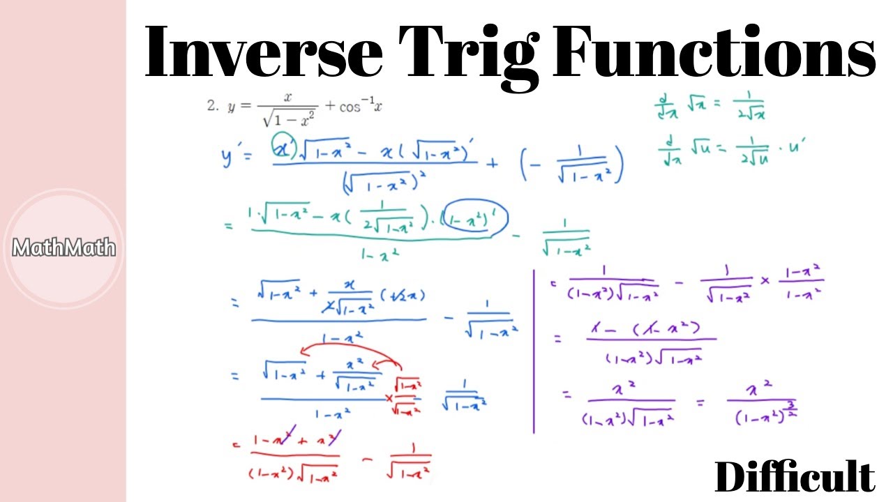 Calculus - HOW TO: Inverse Trigonometric Functions (Difficult Level)