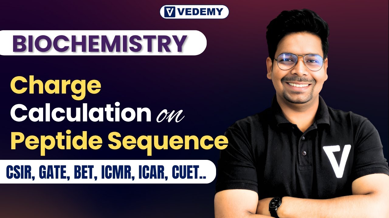 Biochemistry | Lecture-7 | Charge calculation on Peptide Sequence | By Virendra Singh | CSIR | GATE