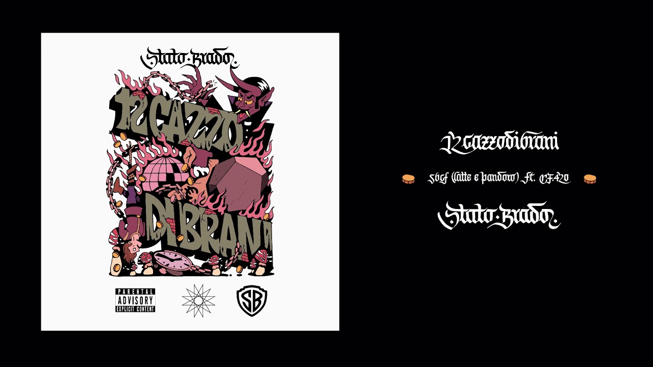 Stato Brado ft. CF420 - SBCF(latte&pandoro)