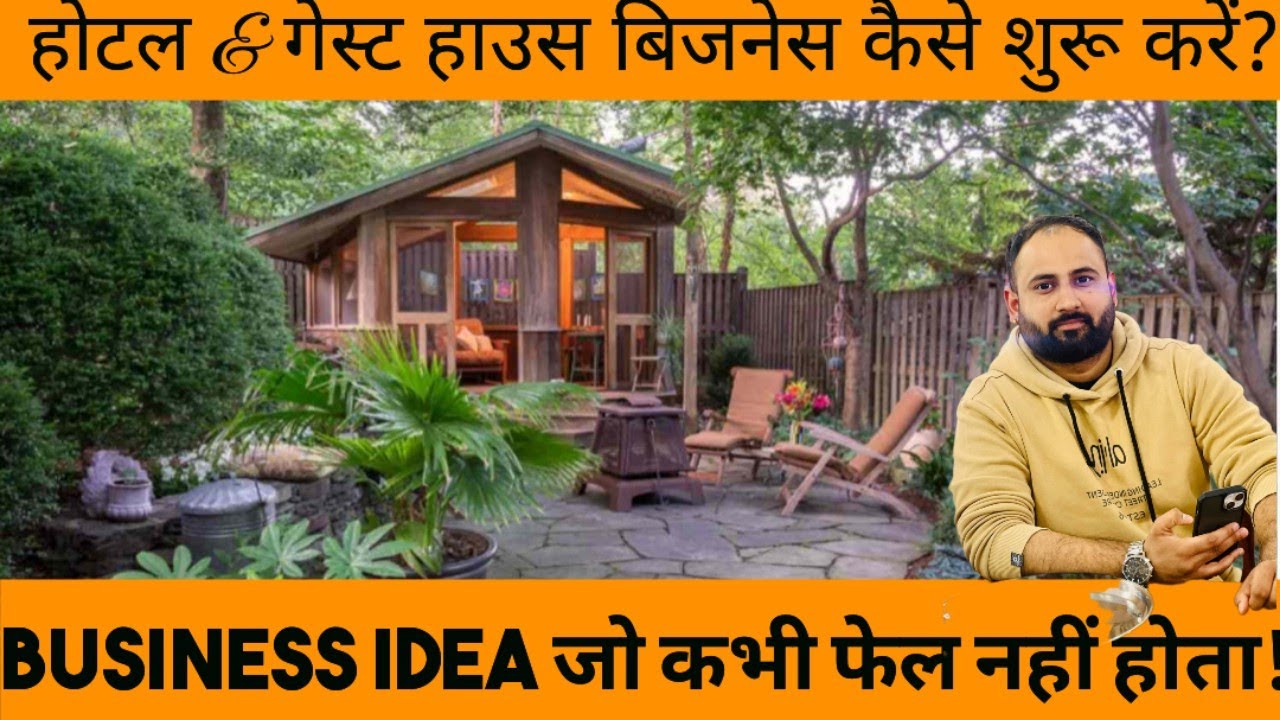 How to Start a Successful Small Hotel or Guest House Business Plan in India! (Step by Step Guide)