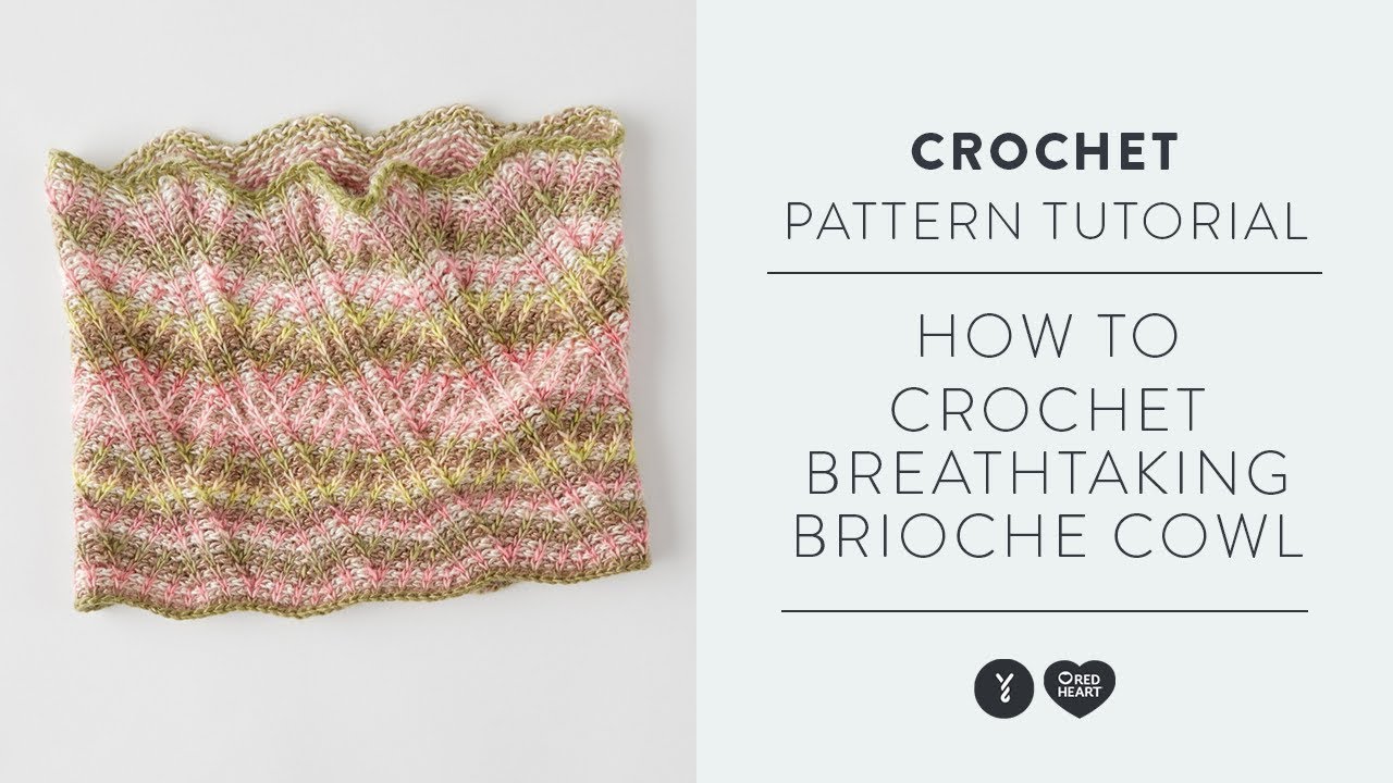 How to Crochet Breathtaking Brioche Cowl