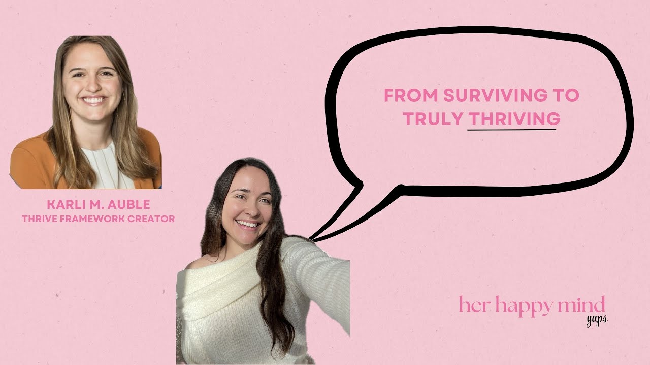 From surviving to truly thriving!