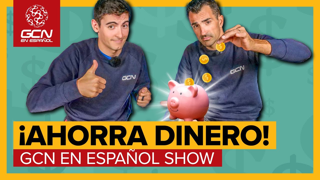 5 ideas para no gastar tanto en nuestro ciclismo | GCN en Español Show 280