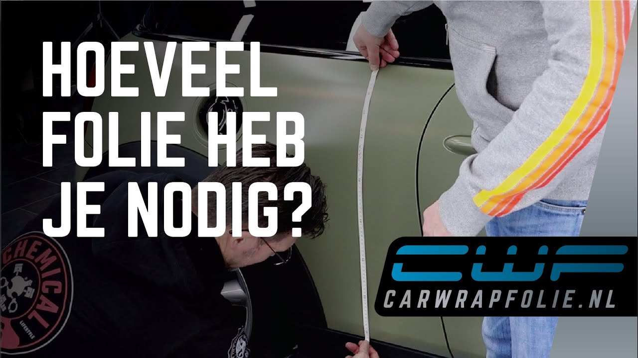 CARWRAPFOLIE.NL | HOEVEEL METER FOLIE HEB JE NODIG?