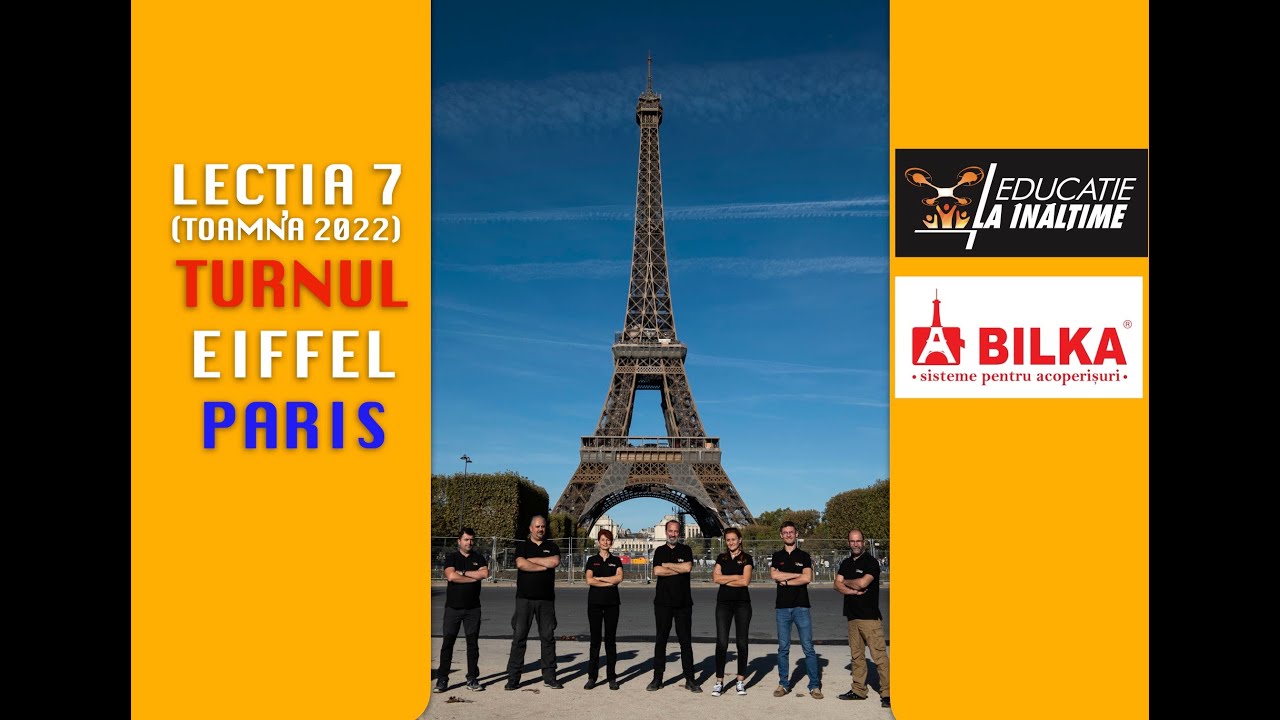 Lecție Educație la &Icirc;nălțime - Turnul Eiffel