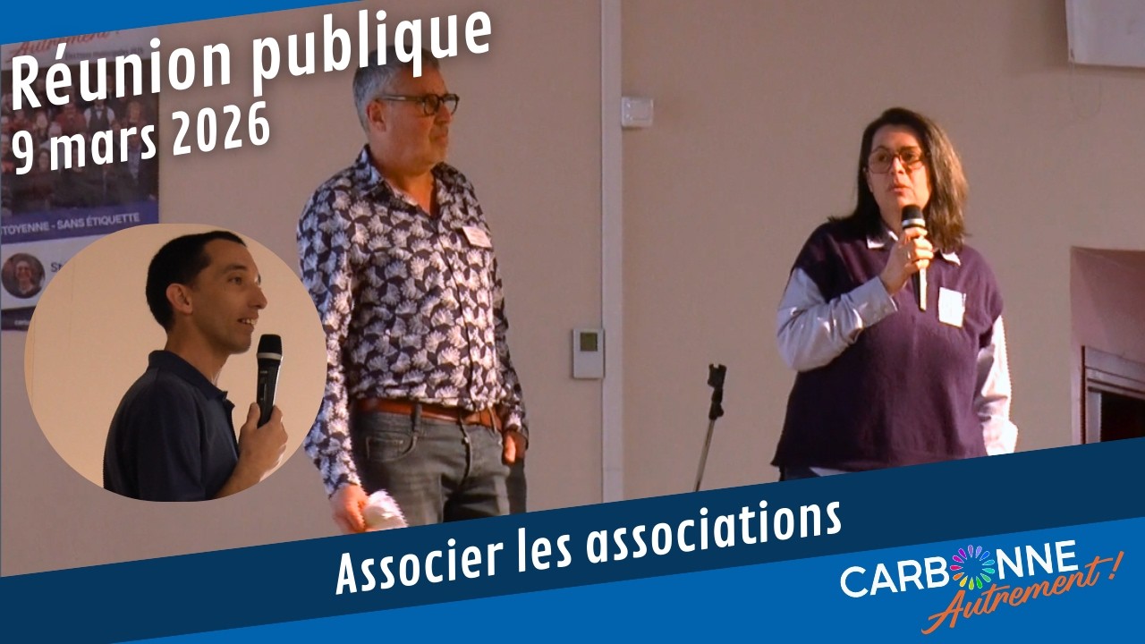 Associer les associations - Réunion publique Carbonne Autrement 9 mars 2026