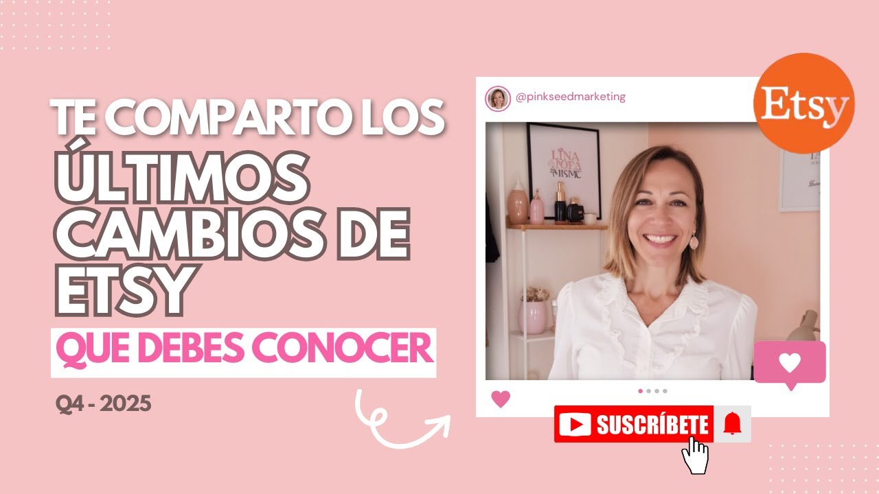 Los últimos cambios de Etsy que debes conocer
