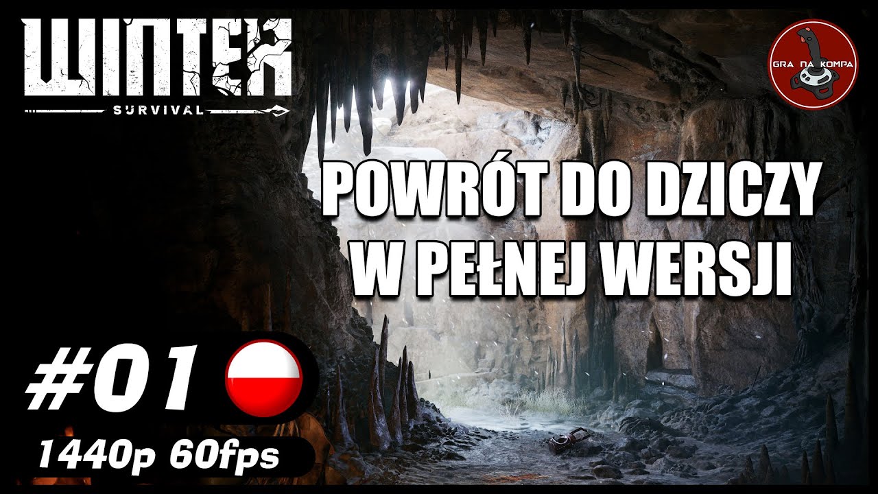 Powr&oacute;t do dziczy w pełnej wersji | #1 | Winter Survival gameplay PL