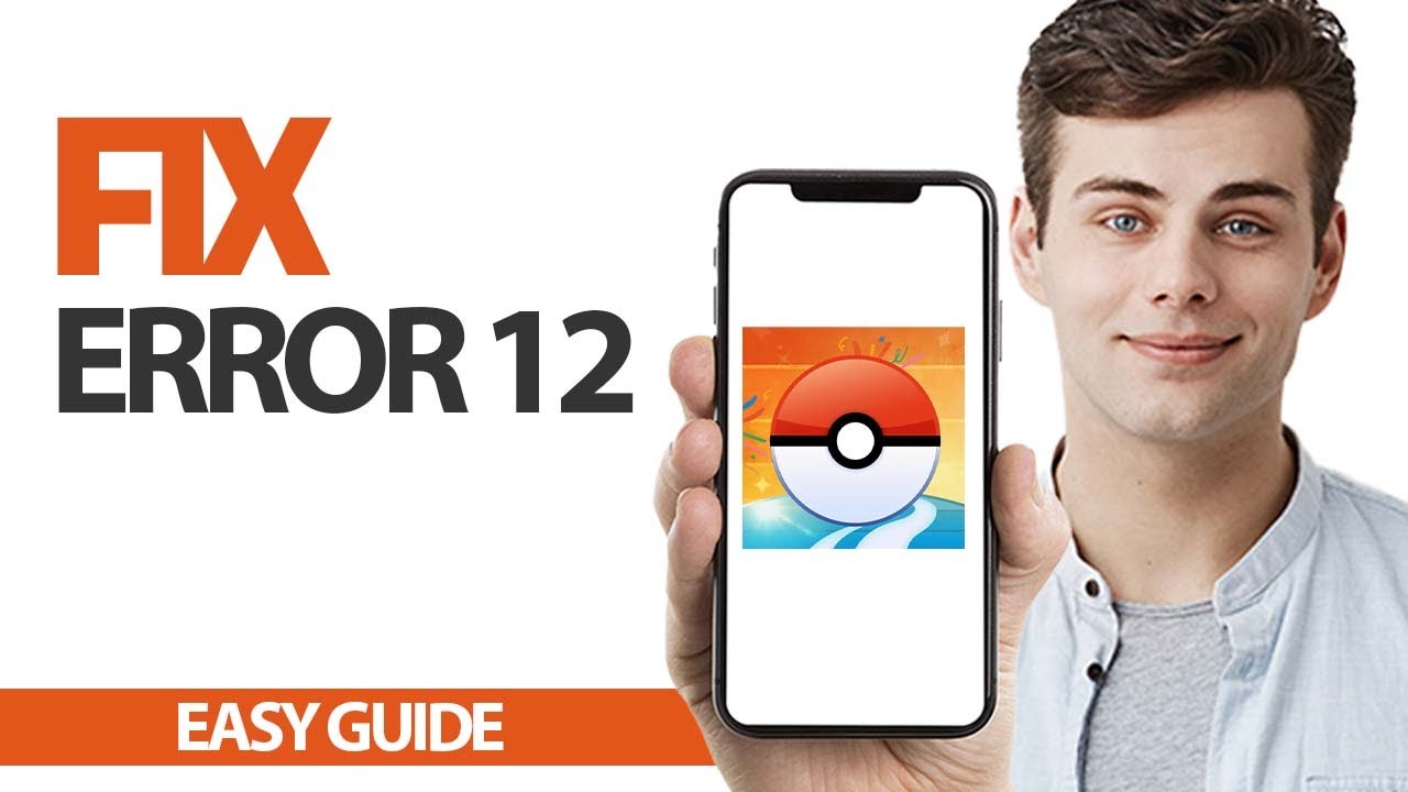 How To Fix Pokemon GO Error 12 | Final Solution