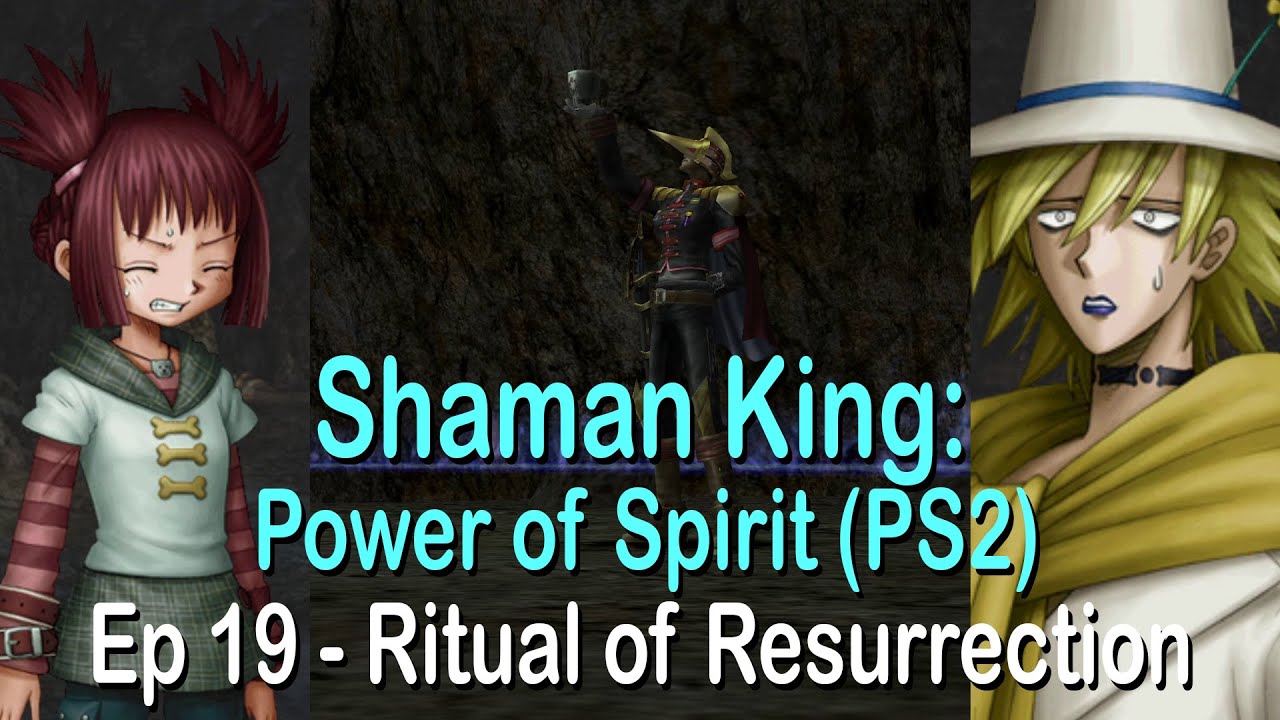 Shaman King: Power of Spirit (PS2) Walkthrough Episode 19 - Ritual of Resurrection