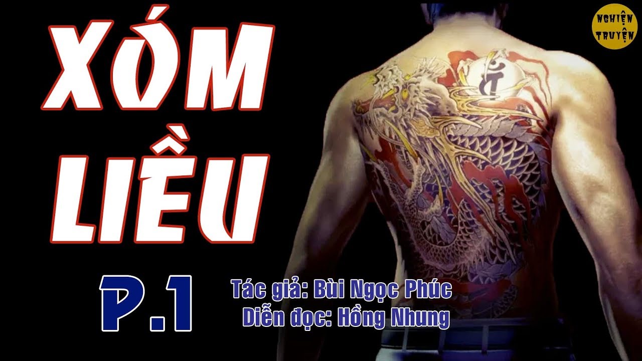 [Rất Hay] - XÓM LIỀU - Tập 01 - Truyện tâm lý xã hội cực hay mc Hồng Nhung diễn đọc