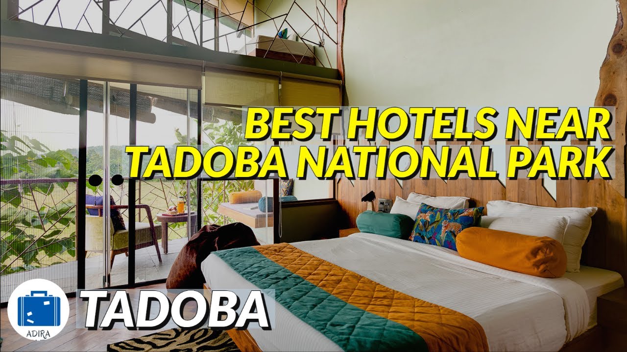 Best Hotels in Tadoba - Tadoba National Park Hotels & Resorts Booking