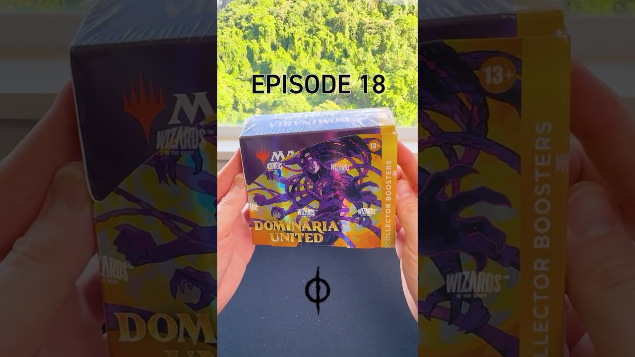 Episode 18 - Phyrexia Phryday: Two Dominaria United collector boosters