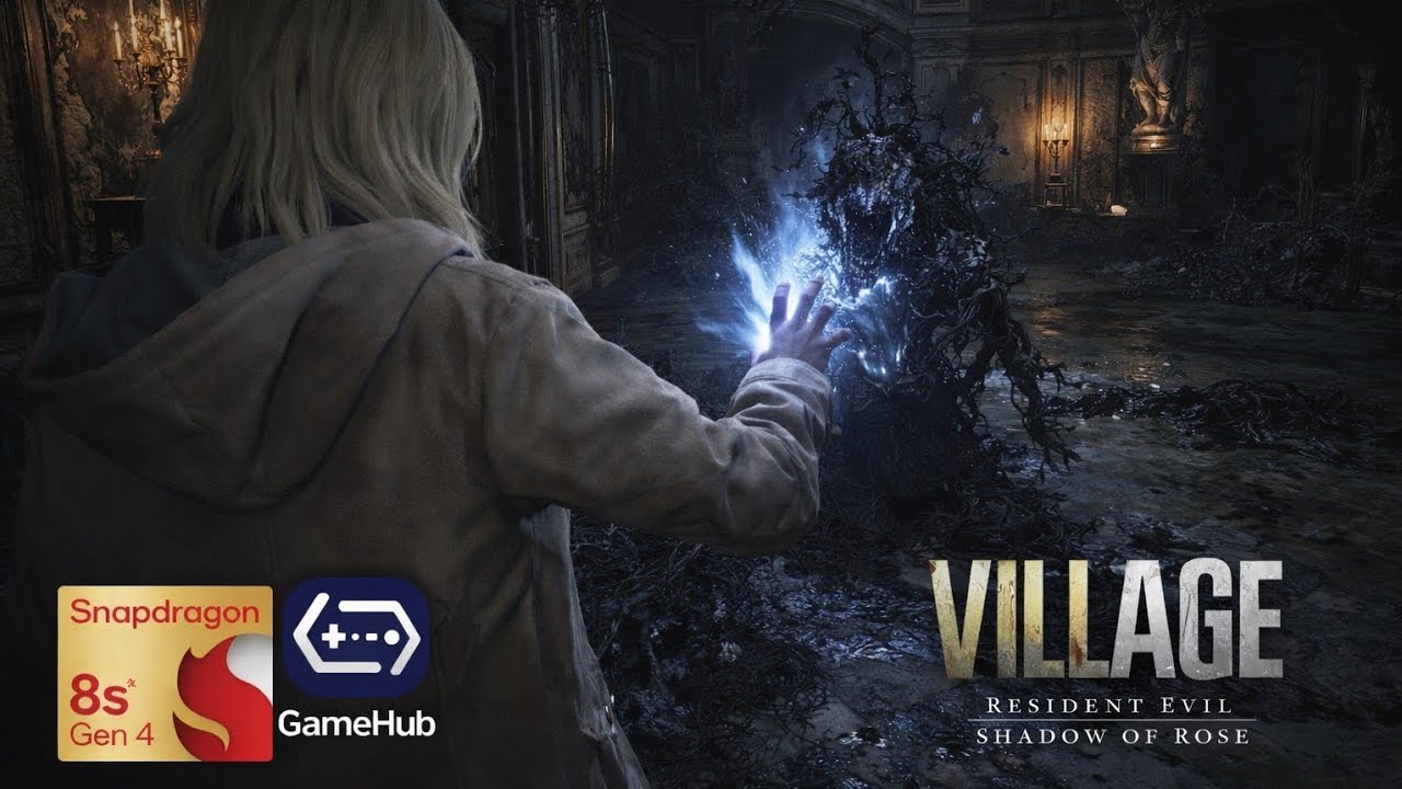 RESIDENT EVIL VILLAGE DLC SHADOW OF ROSE (GAMEHUB 5.3.5) SNAPDRAGON 8s GEN 4